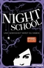 Night School - Und Gewissheit wirst du haben