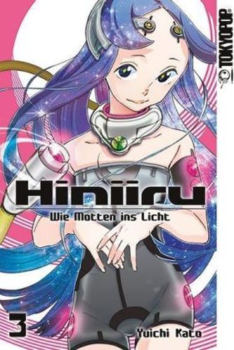 Hiniiru - Wie Motten ins Licht. Bd.3