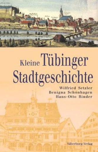 Kleine Tübinger Stadtgeschichte