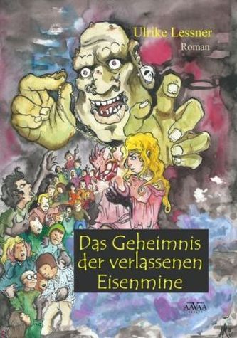 Das Geheimnis der verlassenen Eisenmine