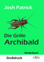 Die Grille Archibald