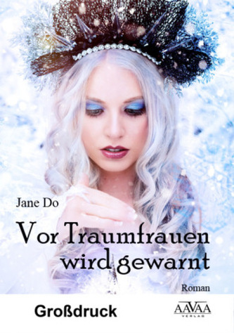 Vor Traumfrauen wird gewarnt, Großdruck