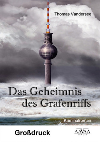 Das Geheimnis des Grafenriffs, Großdruckausgabe