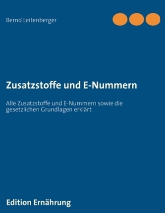 Zusatzstoffe und E-Nummern