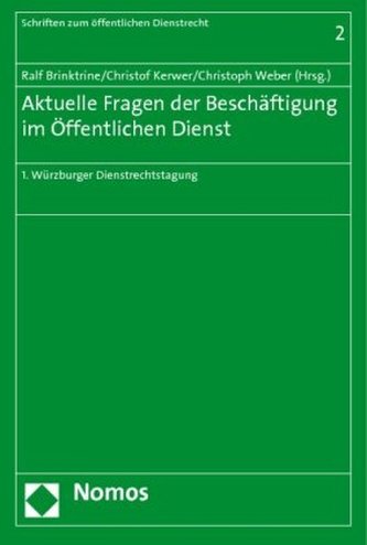 Aktuelle Fragen der Beschäftigung im Öffentlichen Dienst