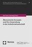 Ökonomische Konzepte und ihre Anwendung in der Verkehrswissenschaft
