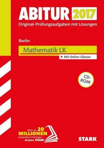 Abitur 2017 - Berlin - Mathematik LK, m. CD-ROM