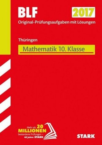 Besondere Leistungsfeststellung 2017 - Gymnasium Thüringen - Mathematik 10. Klasse