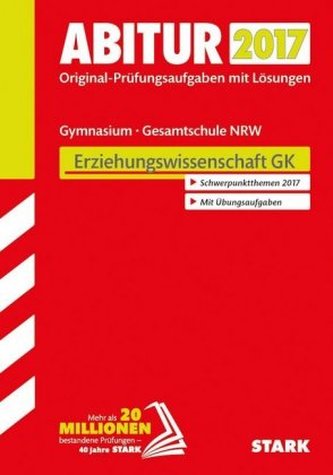 Abitur 2017 - Gymnasium / Gesamtschule Nordrhein-Westfalen - Erziehungswissenschaft GK