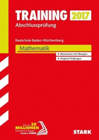 Training Abschlussprüfung 2017 - Realschule Baden-Württemberg - Mathematik