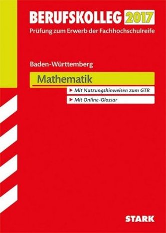 Berufskolleg Baden-Württemberg 2017 - Mathematik