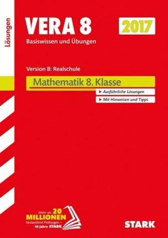 VERA 8 2017 - Mathematik 8. Klasse Version B: Realschule, Lösungen