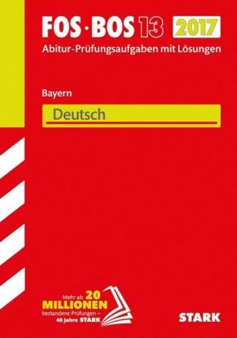 FOS/BOS 13 Bayern 2017 - Deutsch