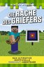 Das ultimative inoffizielle Minecraft-Abenteuer - Die Rache des Griefers