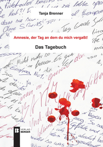 Amnesie, der Tag an dem du mich vergaßt!