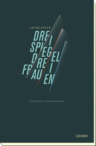 Drei Spiegel, drei Frauen