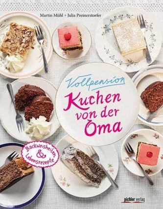 Vollpension - Kuchen von der Oma