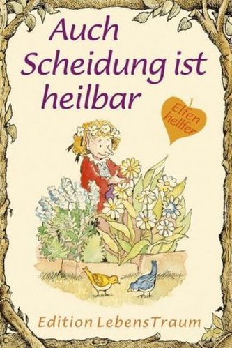 Auch Scheidung ist heilbar