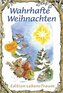 Wahrhafte Weihnachten
