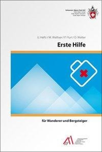 Erste Hilfe für Wanderer und Bergsteiger