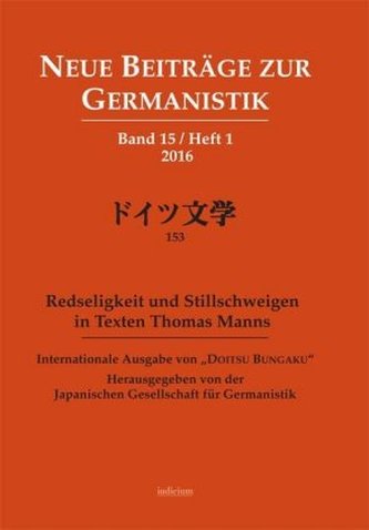 Redseligkeit und Stillschweigen in Texten Thomas Manns