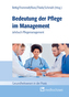 Bedeutung der Pflege im Management