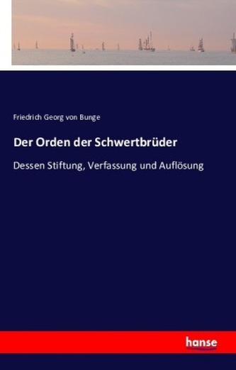 Der Orden der Schwertbrüder