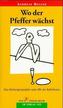 Wo der Pfeffer wächst