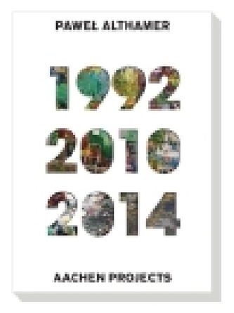 Pawel Althamer. Aachen Projects 1992/2010/2014