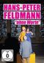 Hans-Peter Feldmann. 'ohne Worte', 1 DVD