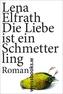 Die Liebe ist ein Schmetterling