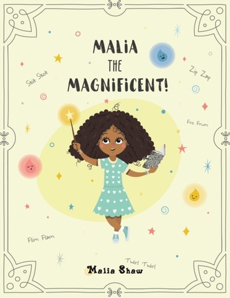 MALIA THE MAGNIFICENT
