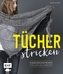 Tücher stricken
