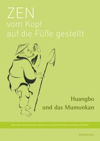 Zen vom Kopf auf die Füße gestellt