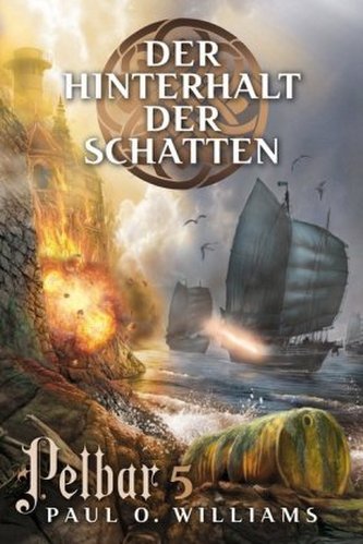 Pelbar-Zyklus: Der Hinterhalt der Schatten