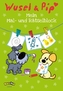 Wusel & Pip - Mein Mal- und Rätselblock