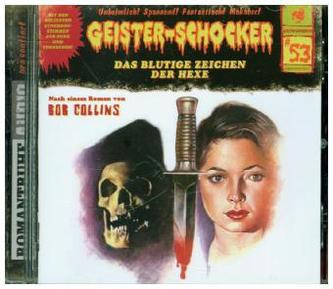 Geister-Schocker - Das blutige Zeichen der Hexe, Audio-CD