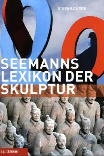 Seemanns Lexikon der Skulptur