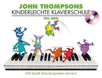 John Thompsons Kinderleichte Klavierschule, m. Audio-CD. Bd.3