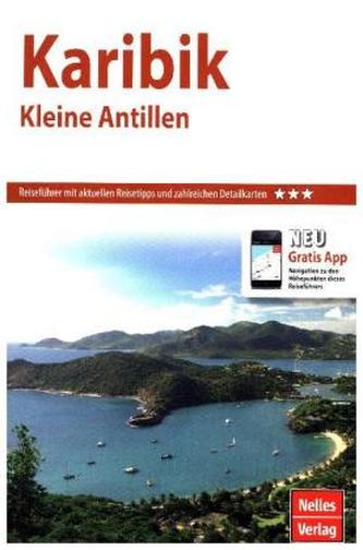 Nelles Guide Reiseführer Karibik - Kleine Antillen