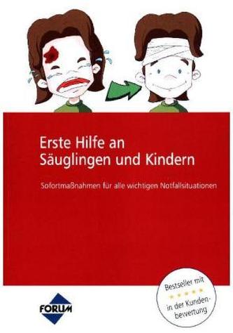Erste Hilfe an Säuglingen und Kindern