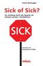 Sick of Sick?