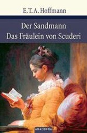 Der Sandmann / Das Fräulein von Scuderi