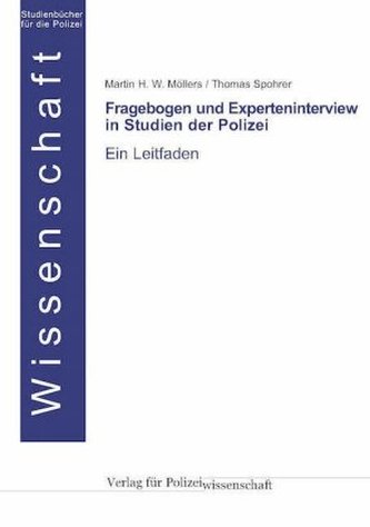 Fragebogen und Experteninterview in Studien der Polizei