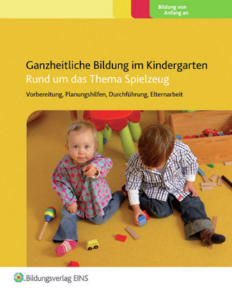 Rund um das Thema Spielzeug, Praxisordner für Erzieherinnen