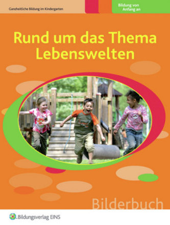 Rund um das Thema Lebenswelten, Bilderbuch