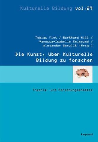 Die Kunst, über Kulturelle Bildung zu forschen