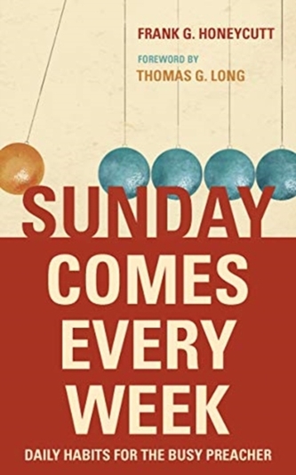 Sunday Comes Every Week