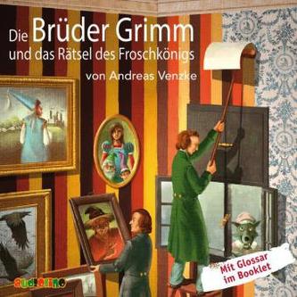 Die Brüder Grimm und das Rätsel des Froschkönigs, 1 Audio-CD