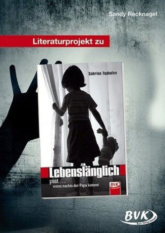 Literaturprojekt zu 'Lebenslänglich'